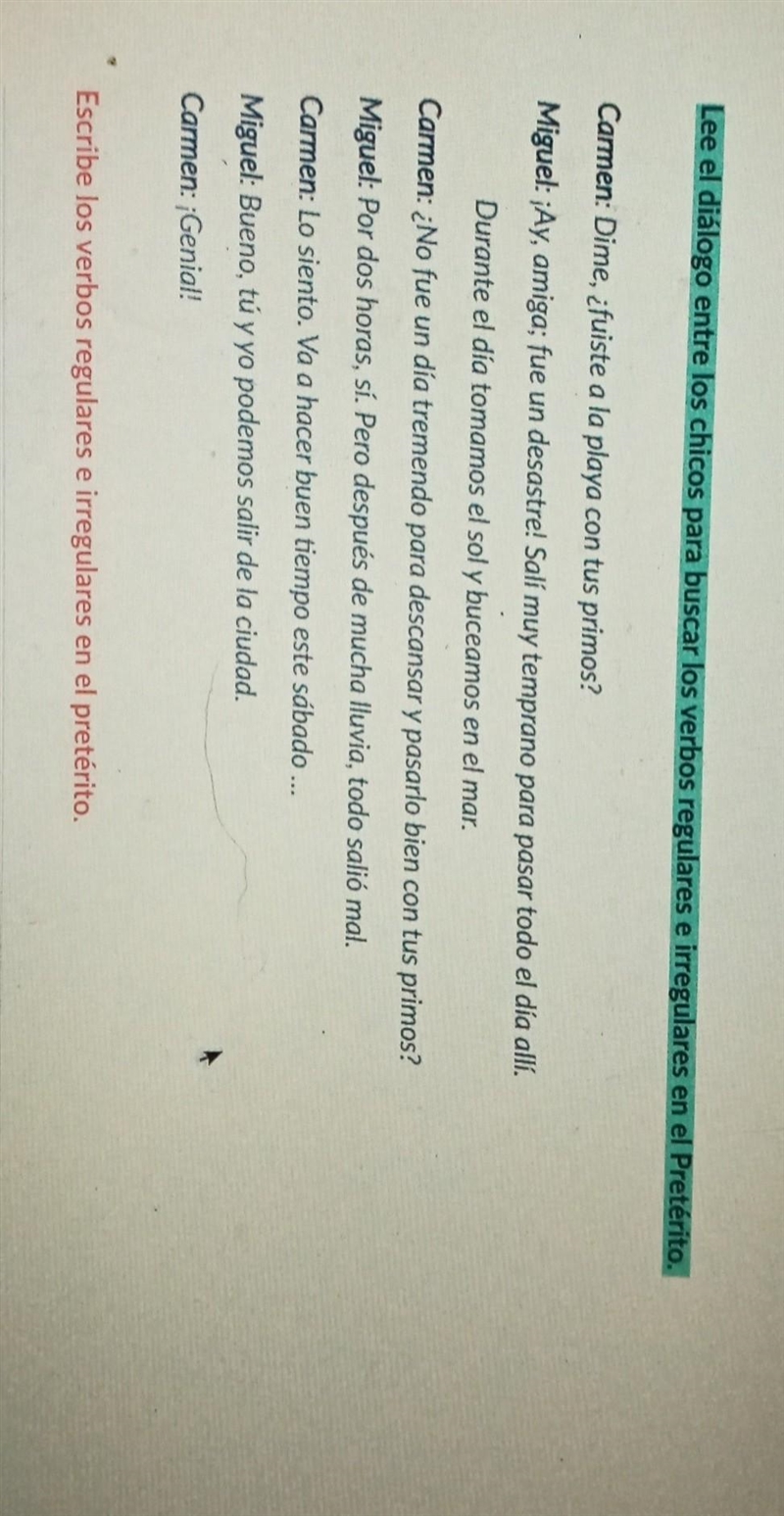 Lee. dialogo entre los chicos para buscar los verbos regulares o irregulares en el-example-1