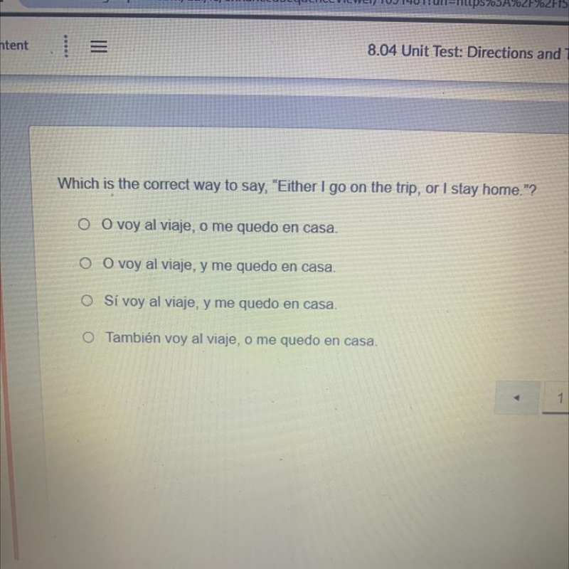 Which is the correct way to say, “Either I go on the trip, or I stay home."? O-example-1