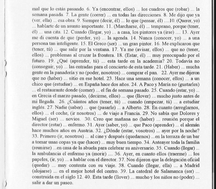 Ponga los verbos entre paréntesis en el tiempo adecuado: 1. Ayer (acostarse, ellos-example-1