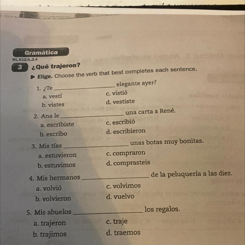 Elige. Choose the verb that best completes each sentence. 1. ¿Te a. vesti b. vistes-example-1