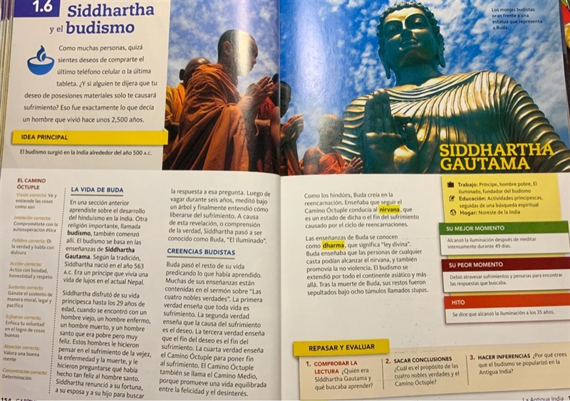 Ayúdame porfavor Estas son las tres preguntas ¿Quien era Siddhartha Gautama y que-example-1