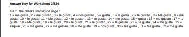 I'm trying to learn spanish Myself, I have a worksheet here with an answer key. I-example-2