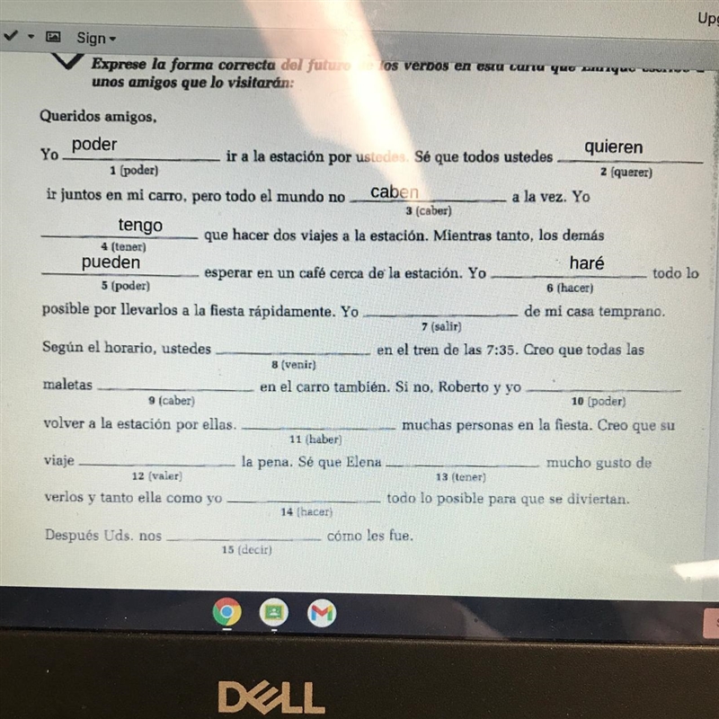 Please correct my fill in’s and please fill out the remaining blanks these are Verbs-example-1