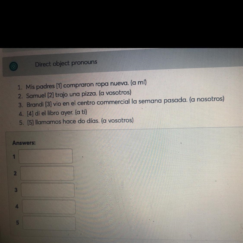 1. Mis padres (1) compraron ropa nueva, la mo 2. Samuel (2) trajo una pizza, la vosotros-example-1