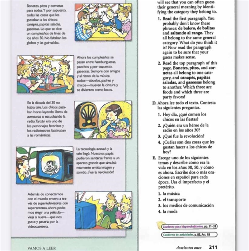 6. Que no faltaban en los cumpleaños de los años de los 50? _____________________________________________________________________________ 7. Como-example-1