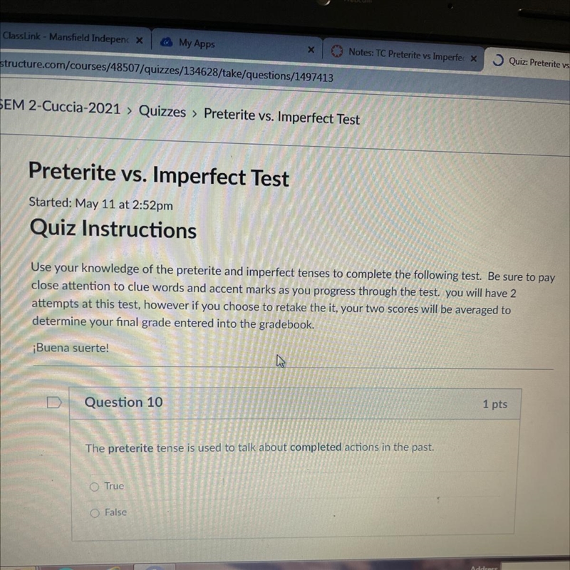 Question 10 The preterite tense is used to talk about completed actions in the past-example-1