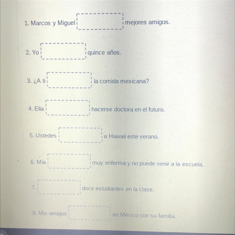 Options Esta Están Son Tengo Tienes Te gusta Quiere Van vamos Hay Le gustan Quieren-example-1