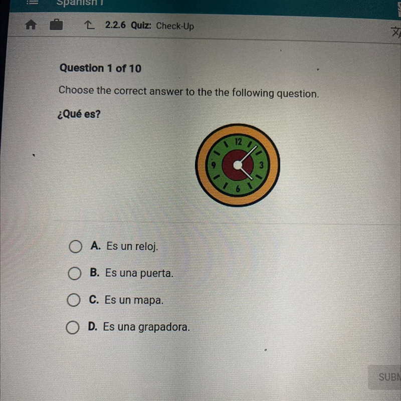 Question 1 of 10 Choose the correct answer to the the following question. ¿Qué es-example-1