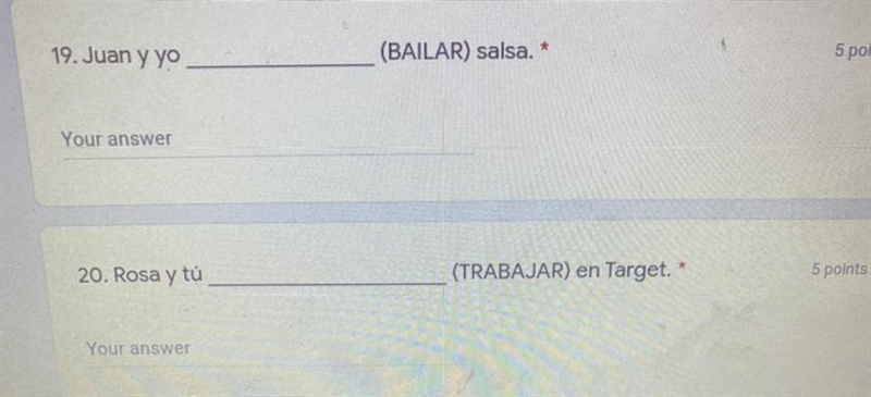 19. Juan y yo (BAILAR) salsa. * I Your answer Please fill out this field. 20. Rosa-example-1