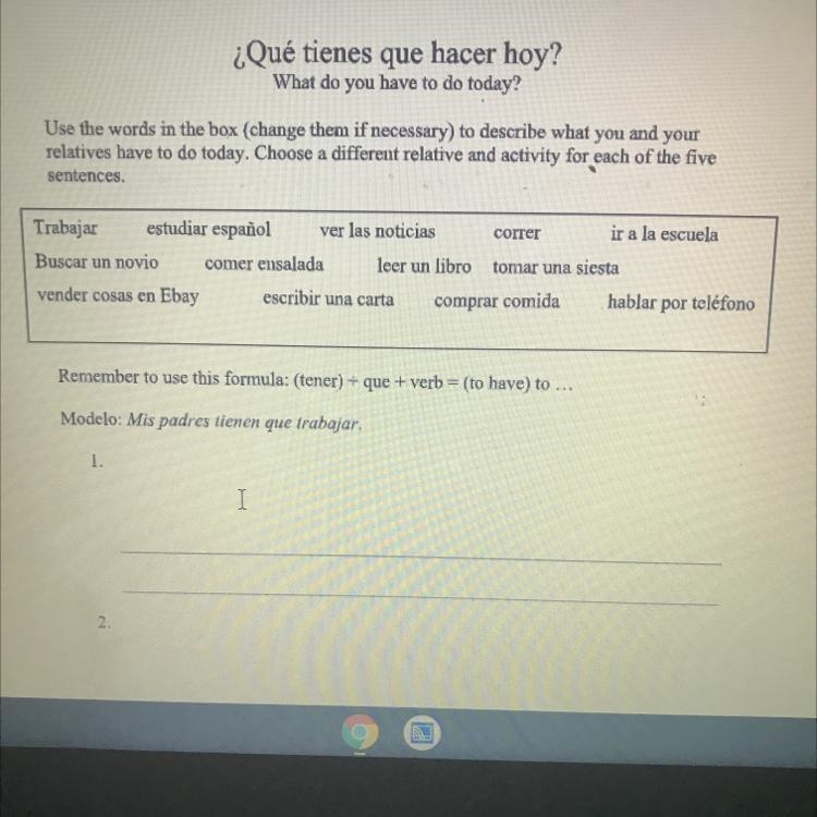 ¿Qué tienes que hacer hoy? What do you have to do today? Use the words in the box-example-1