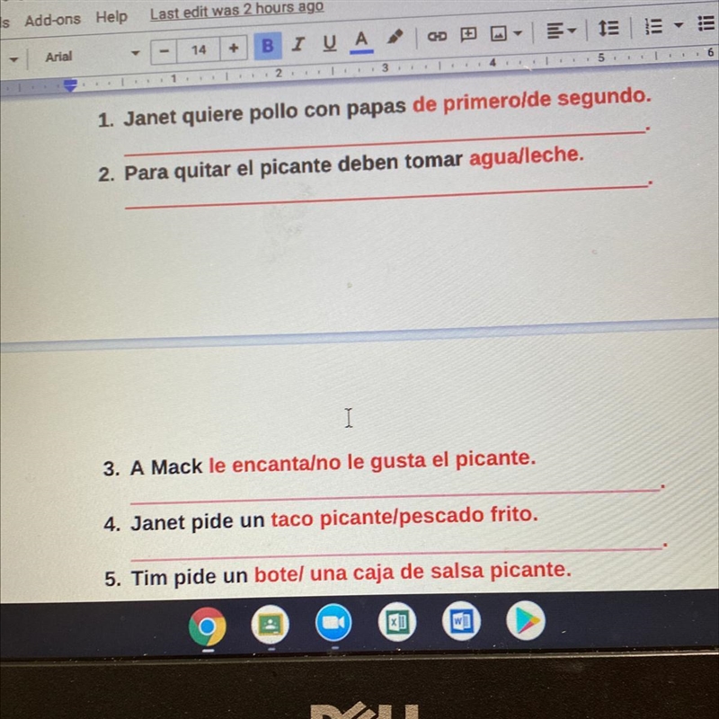 Do you understand choose the correct information in each case and write the sentence-example-1