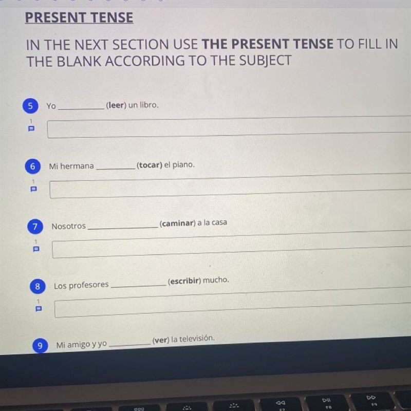 In the next section use the present tense to fill in the blank according to the subject-example-1