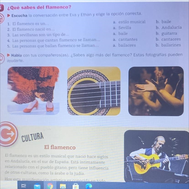 56 ¿Qué sabes del flamenco? 1. El flamenco es un 2. El flamenco nació en 3. Las sevillanas-example-1