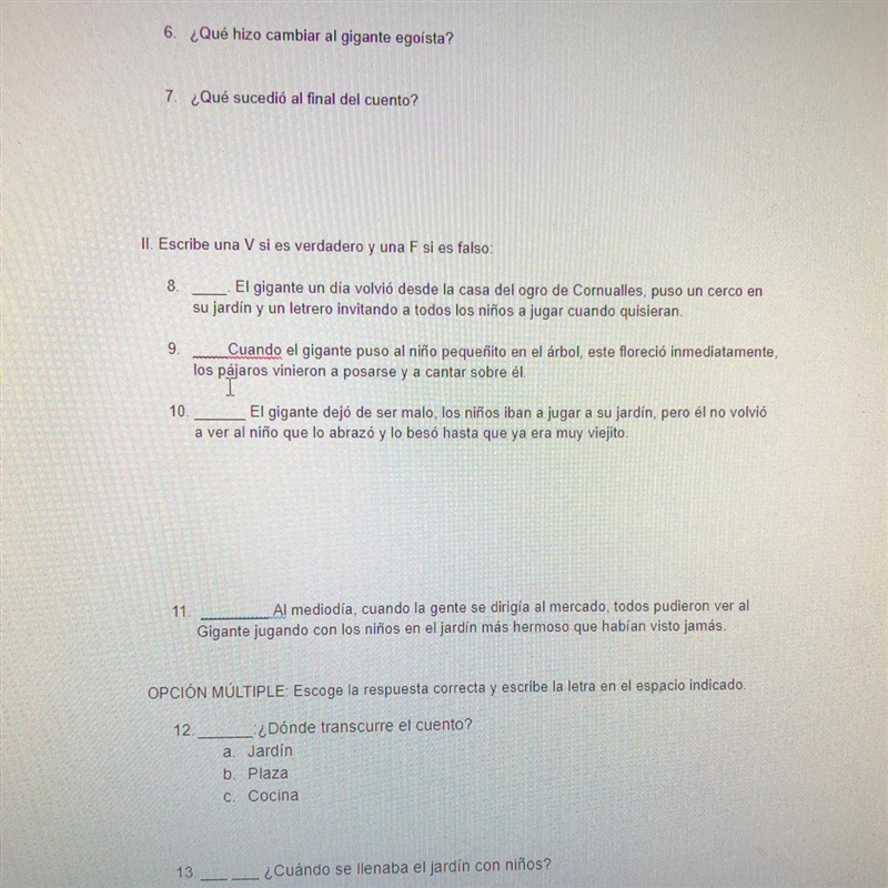 Coue sucedio al final del cuento? II. Escribe una V si es verdadero y una F si es-example-1