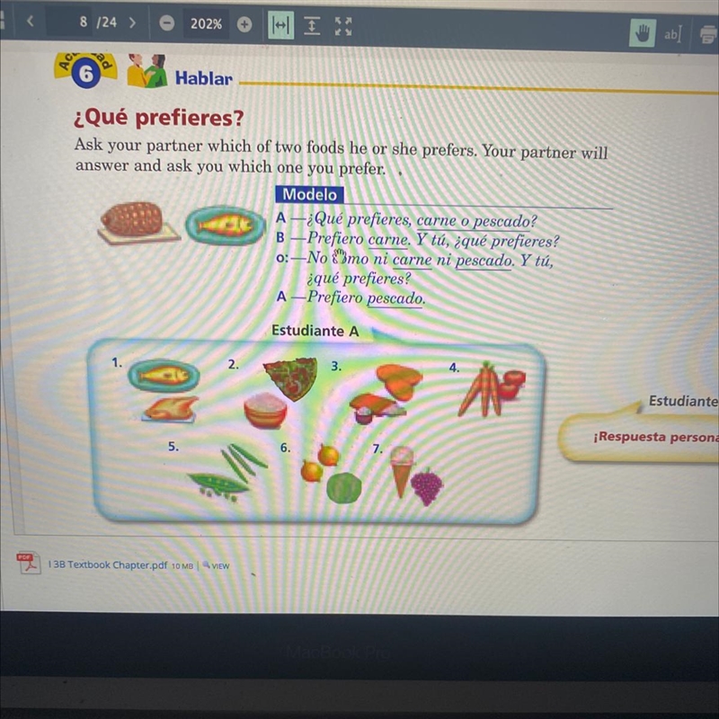 ¿Qué prefieres? Ask your partner which of two foods he or she prefers. Your partner-example-1