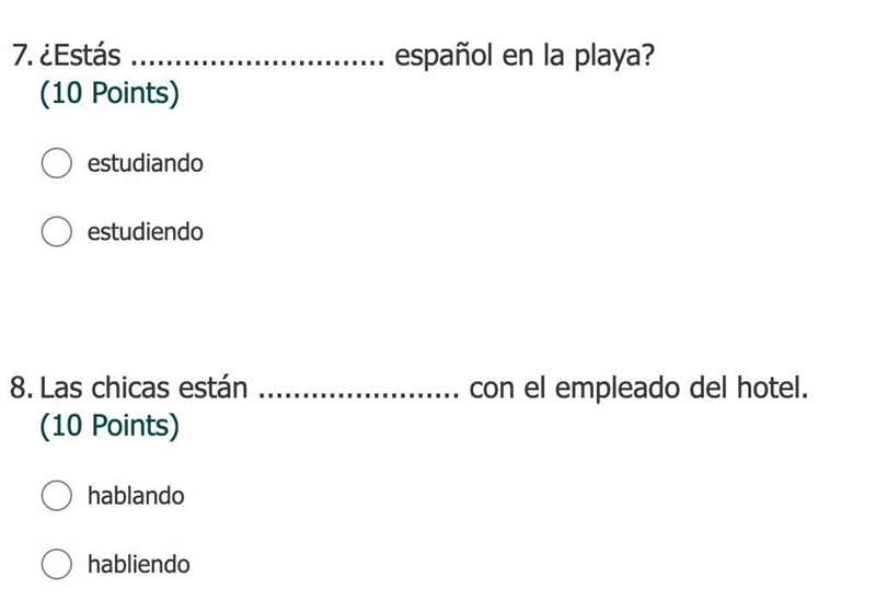 ¿Estás ............................. español en la playa? estudiando OR estudiendo-example-1