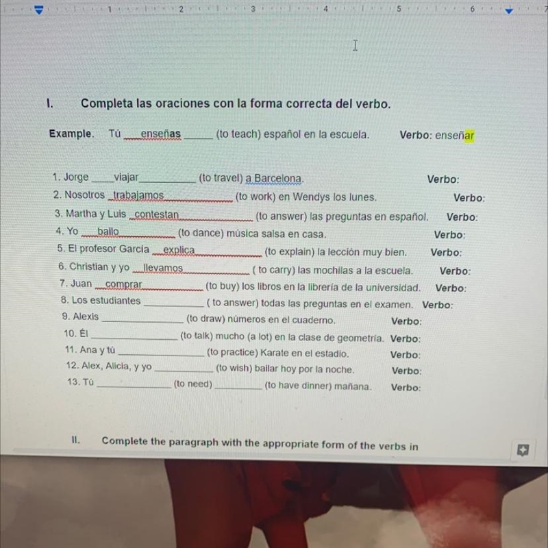 HELP! Completa las oraciones con la forms correcta del verbo. No-example-1