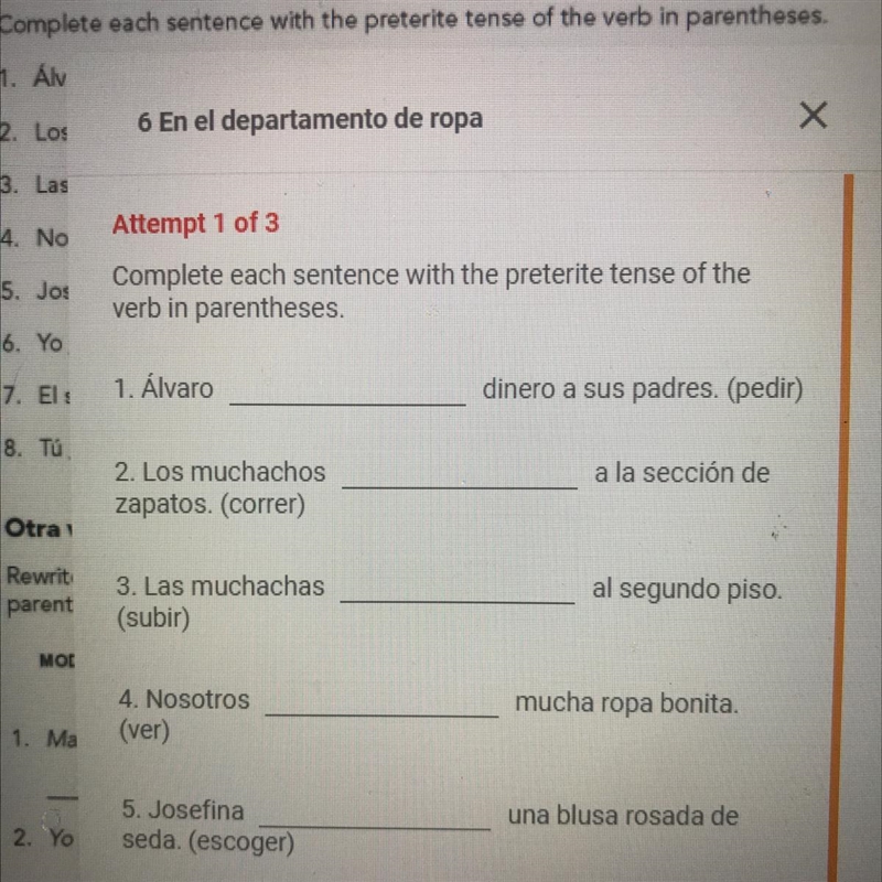 SPANISH PLEASE HELP Complete each sentence with the preterite tense of the verb in-example-1