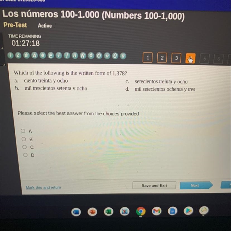 Which of the following is the written form of 1,378? ciento treinta y ocho b. mil-example-1