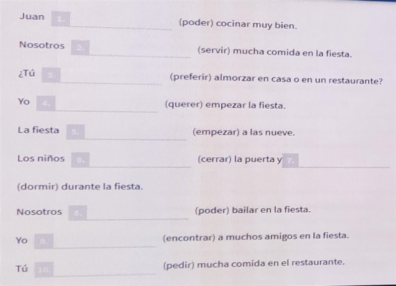 PLEASE HELP EASY SPANISH Fill in the blanks with the correct form of the verb in parentheses-example-1