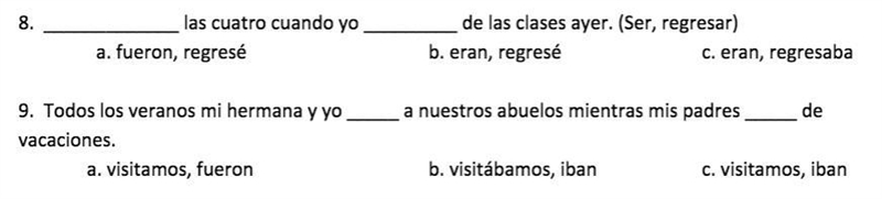 PLEASE HELP IM UNSURE ABT THIS either imperfect tense or preterite NOT PRESENT-example-1