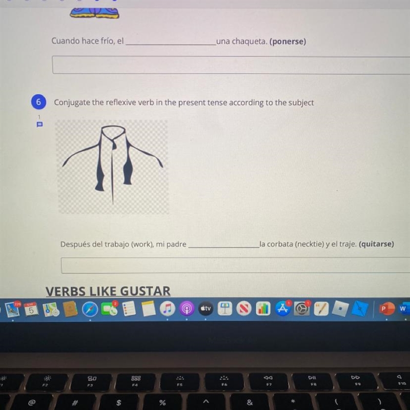 Cuando hace frío, el una chaqueta. (ponerse) 6 Conjugate the reflexive verb in the-example-1