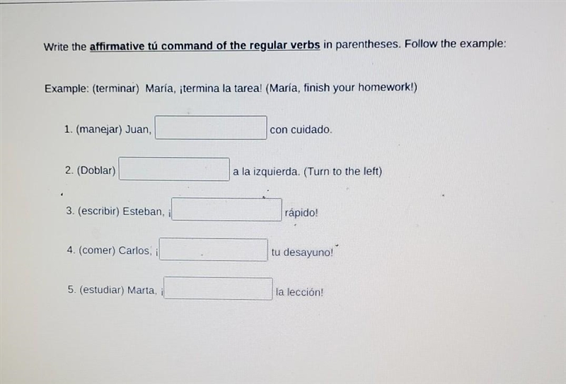 Example: (terminar) María, ¡termina la tarea! (María, finished your homework) 1. (manejar-example-1