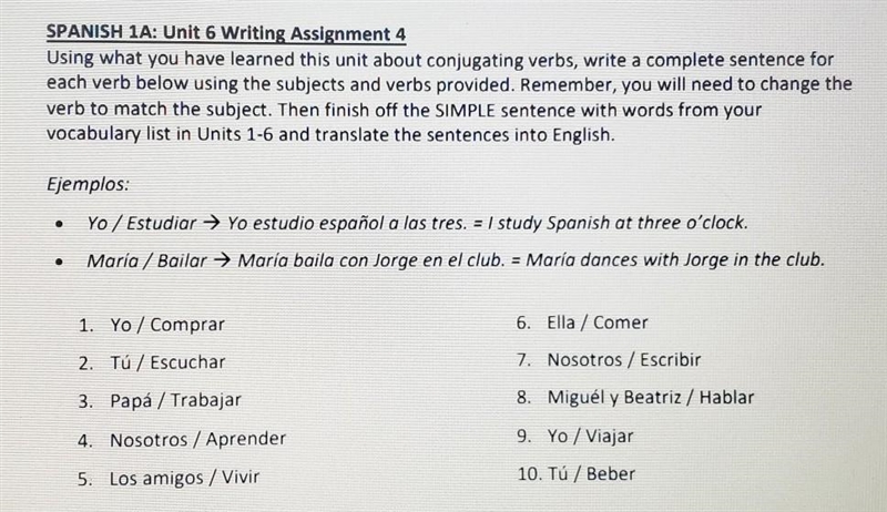 PLEASE HELP!!! SPANISH 1A: Unit 6 Writing Assignment 4 Using what you have learned-example-1