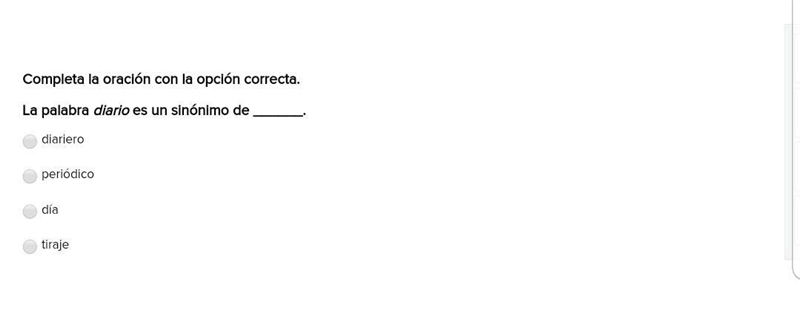 Completa la oración con la opción correcta. La palabra diario es un sinónimo de ______.​-example-1