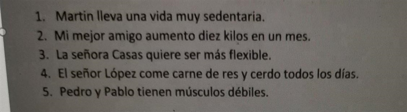 CONSEJOS. Write a sentence saying what each person should do. Escribe una oración-example-1