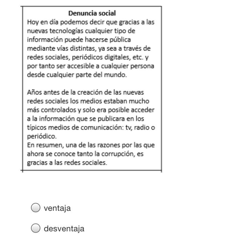 Lee la lectura. Decide si es una ventaja o una desventaja.-example-1