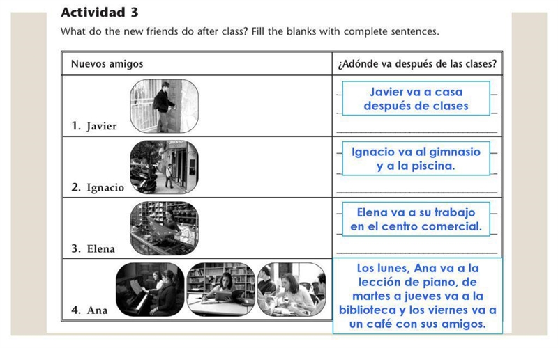 Actividad 3 What do the new friends do after class? Fill the blanks with complete-example-1