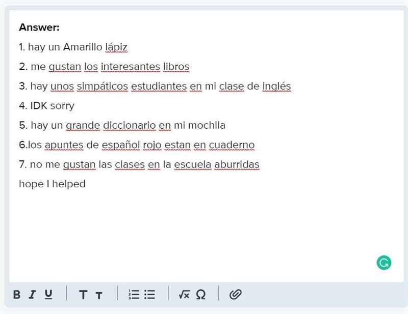 Rewrite the following sentences is Spanish including the adjective in parentheses-example-1