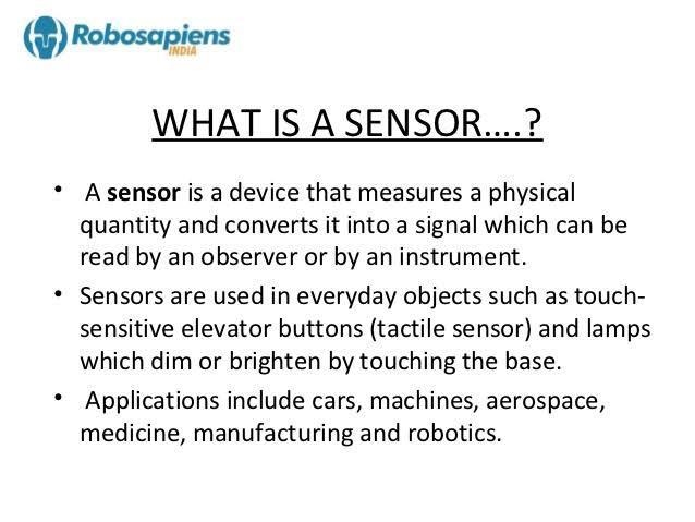 ¿Que Hacen Los Sensores? ¿Donde Se Utilizan?​-example-1