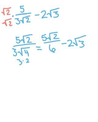 Simplify 5/3root2-2root3 by rationalising the denominator​-example-1