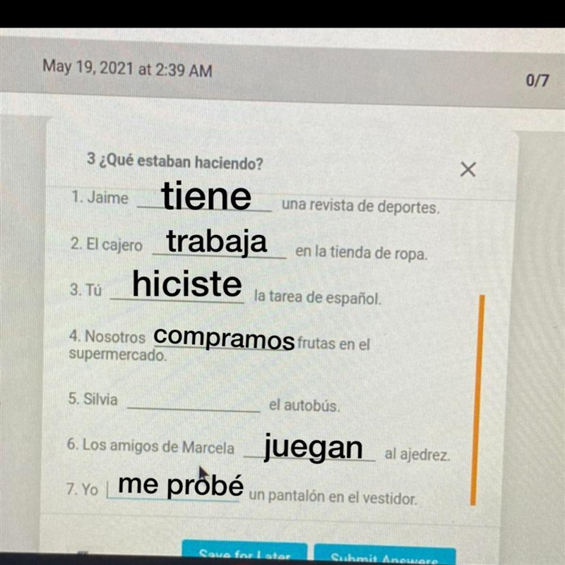 3 ¿Qué estaban haciendo? Completa las siguientes oraciones con el imperfecto progresivo-example-1