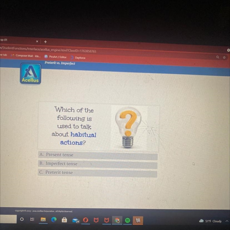 Which of the following is used to talk about habitual actions? ? A. Present tense-example-1