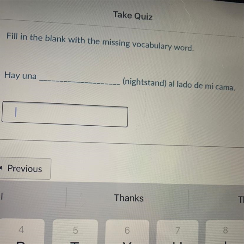 Fill in the blank with the missing vocabulary word. Hay una (nightstand) al lado de-example-1