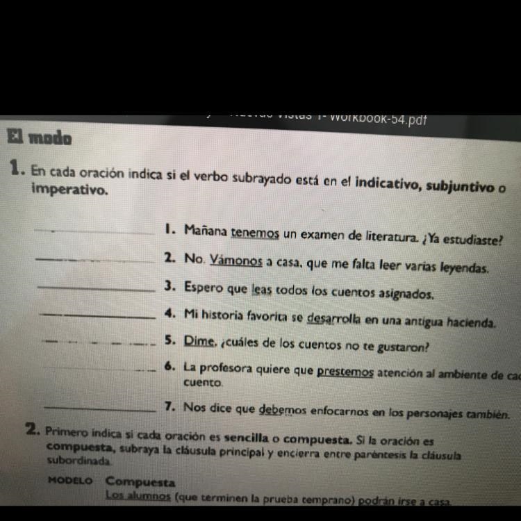 20 points Please help!!! El modo En cada oración indica si el verbo subrayado est-example-1