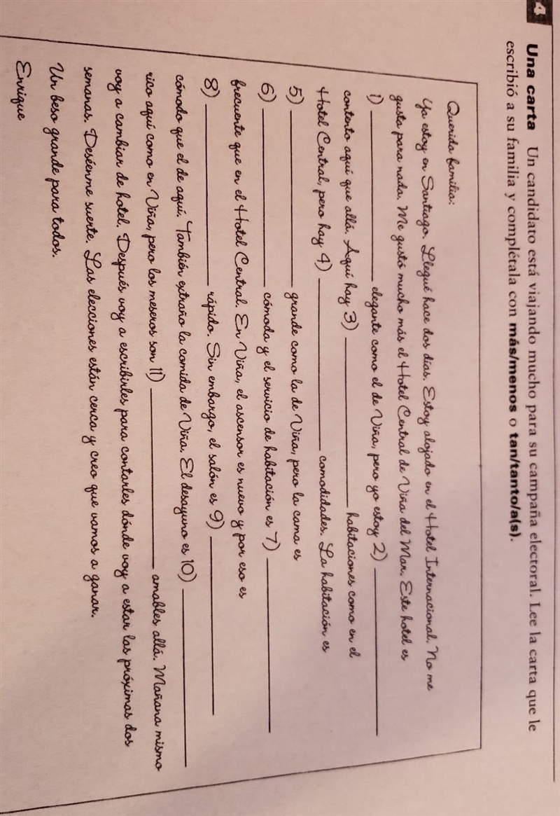 Una carta Un candidato está viajando mucho para su campaña electoral. Lee la carta-example-1