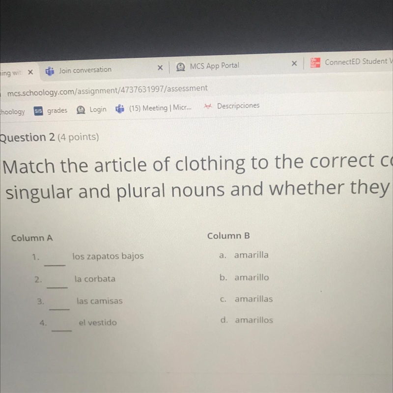 SPANISH PLEASE HELP Match the article of clothing to the correct color. Be careful-example-1