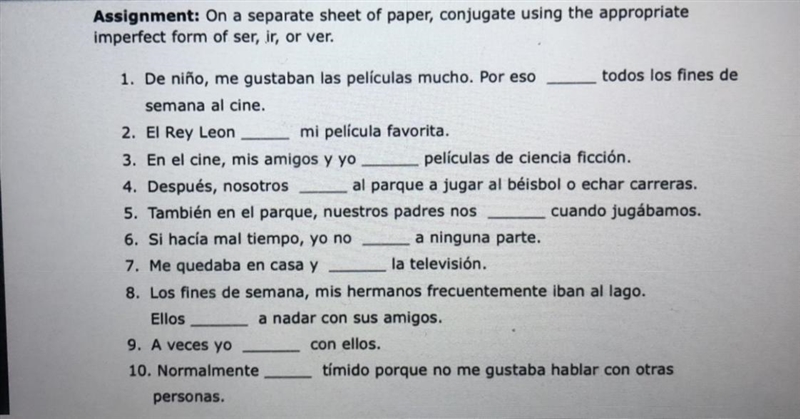 Conjugate using the appropriate imperfect form of ser, ir, or ver.-example-1