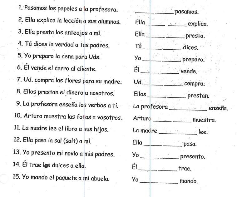 A. Find the direct and indirect objects from the first sentence and replace them with-example-1