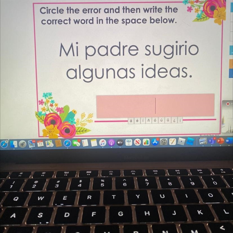 Circle the error and then write the correct word in the space below. Mi padre sugirio-example-1