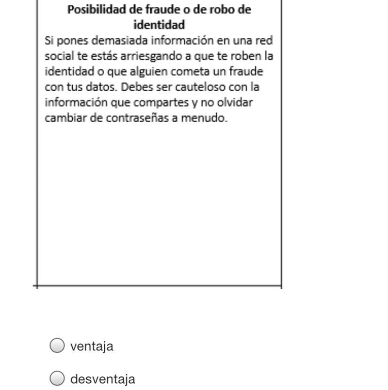 Lee la lectura. Decide si es una ventaja o una desventaja.-example-1