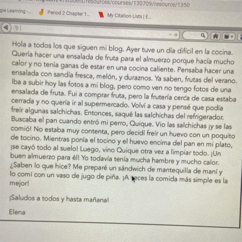 Use the paragraph to answer the questions 1. ¿Por qué quería Elena preparar una ensalada-example-1