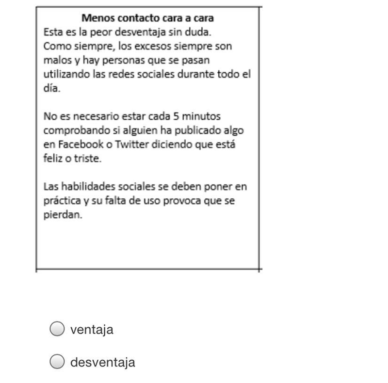 Lee la lectura. Decide si es una ventaja o una desventaja.-example-1