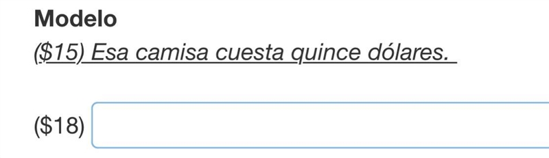 How to say that blouse cost 18$ In Spanish with all the right conjugations-example-1