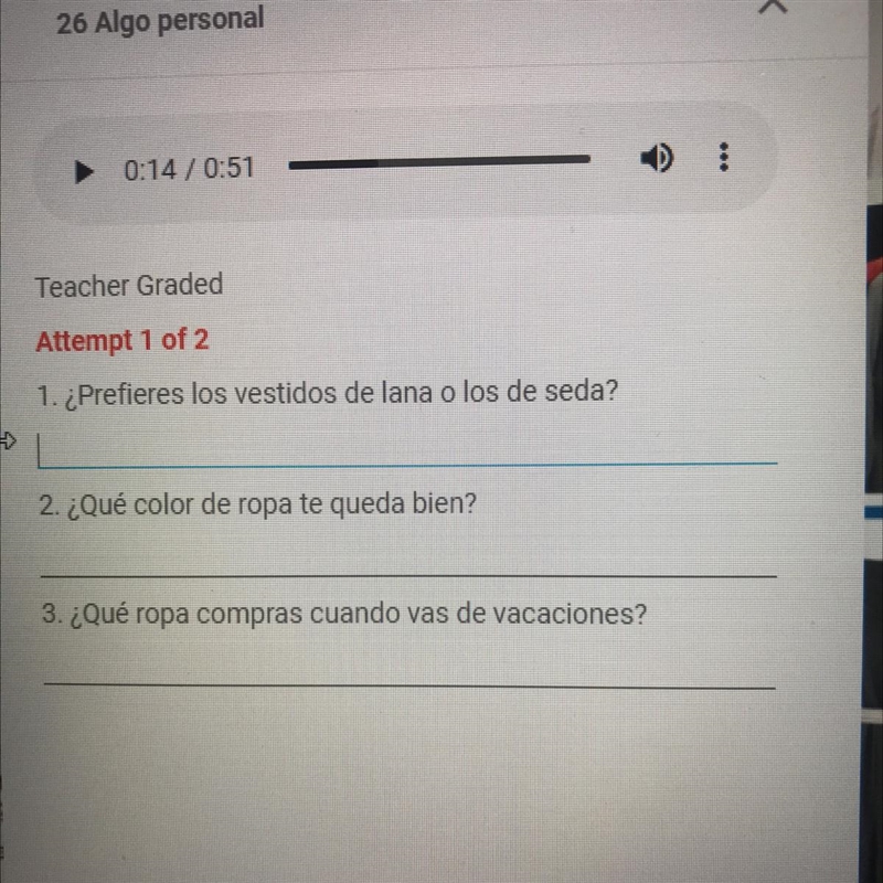 SPANISH PLEASE HELP 1. ¿Prefieres los vestidos de lana o los de seda? 2. ¿Qué color-example-1