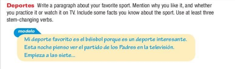 Write about your favorite sport in Spanish! Write as much as you can in about 4-5 sentences-example-1